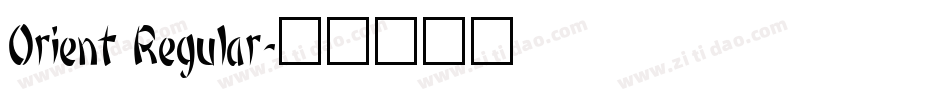 Orient Regular字体转换